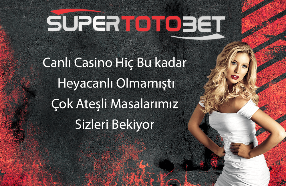 Supertotobet Canlı Casino Oyunları Nelerdir?