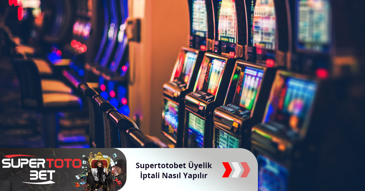 Supertotobet Üyelik İptali Nasıl Yapılır