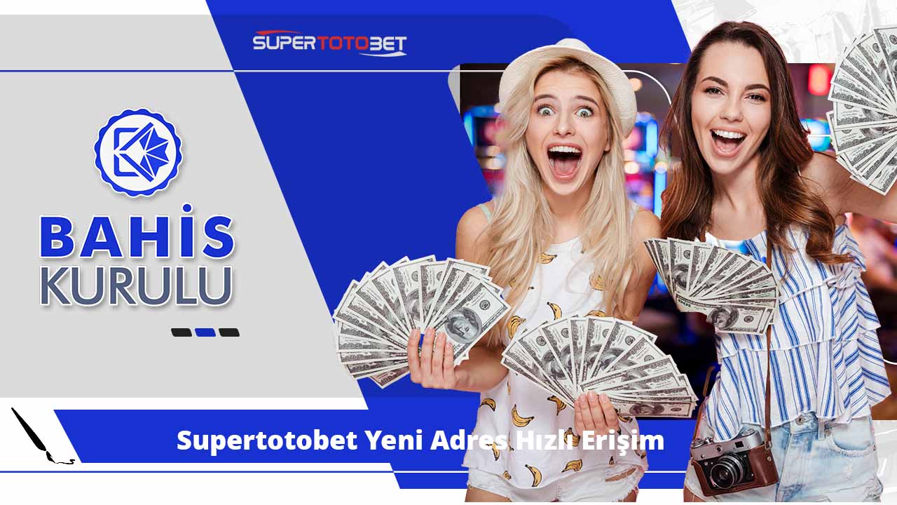 Supertotobet Yeni Adres Hızlı Erişim